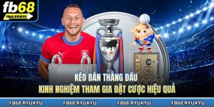 Kèo bàn thắng đầu