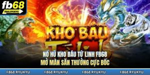 Nổ hũ kho báu tứ linh